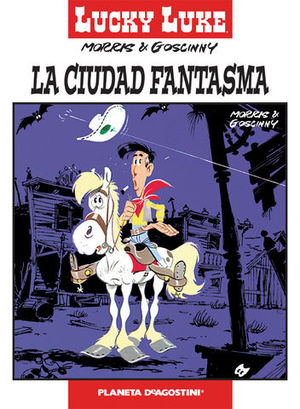 LUCKY LUKE LA CIUDAD FANTASMA