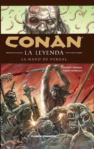 CONAN LA LEYENDA LA MANO DE NERGAL