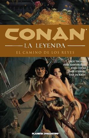 CONAN LA LEYENDA EL CAMINO DE LOS REYES