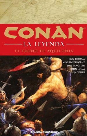 CONAN LA LEYENDA EL TRONO DE AQUILONIA