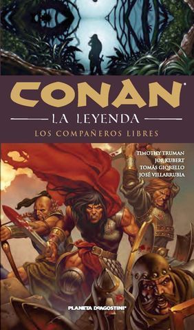 CONAN LA LEYENDA LOS COMPAEROS LIBRES