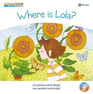 DONDE ESTA LOLA ? BILINGUE