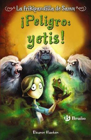 PELIGRO : YETIS !