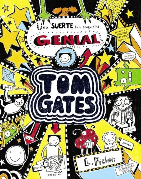 Tom Gates 7. Una Suerte un Poquitin Genial
