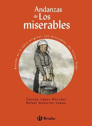 ANDANZAS DE LOS MISERABLES