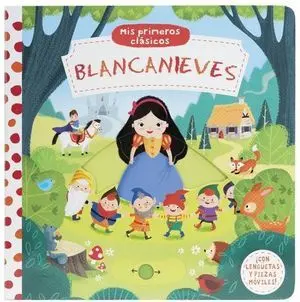 Blancanieves Mis Primeros Clasicos