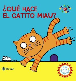QUE HACE EL GATITO MIAU ?
