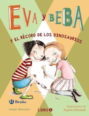 EVA Y BEBA Y EL RECORD DE LOS DINOSAURIOS