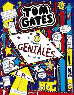 TOM GATES.  PLANES GENIALES ( O NO )