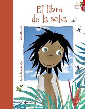 EL LIBRO DE LA SELVA LOS GRANDES CLASICOS