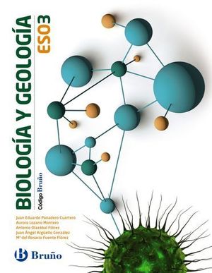 BIOLOGIA Y GEOLOGIA 3 ESO CODIGO BRUO 1 VOLUMEN ED. 2015