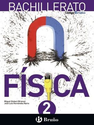 FISICA 2 BACHILLER ED. 2016