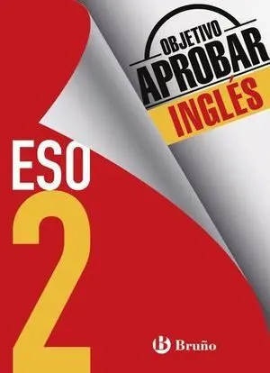 Objetivo Aprobar Ingles 2º eso Ed. 2016