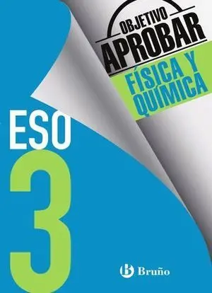 Objetivo Aprobar Fisica y Quimica 3º eso Ed. 2016