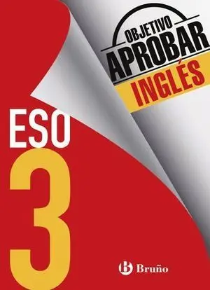 Objetivo Aprobar Ingles 3º eso Ed. 2016