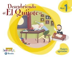 QUIERO APRENDER 3 AOS  DESCUBRIENDO EL QUIJOTE  ED. 2018