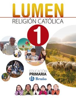 RELIGION CATOLICA 1 EP LUMEN ED. 2018