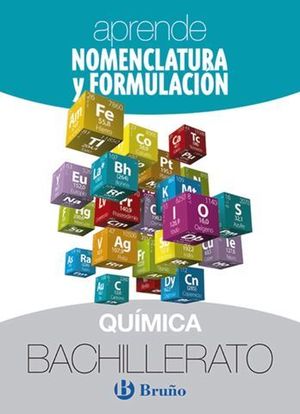 APRENDE NOMENCLATURA Y FORMULACION QUIMICA 1 - 2 BACHILLER ED. 2018