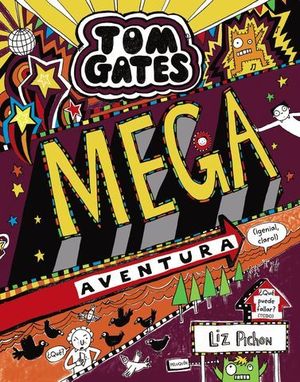 TOM GATES:  MEGA AVENTURA �GENIAL CLARO!