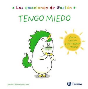 LAS EMOCIONES DE GASTON.  TENGO MIEDO