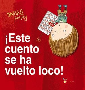 ESTE CUENTO SE HA VUELTO LOCO !