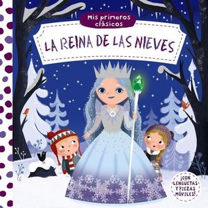 MIS PRIMEROS CLSICOS.  LA REINA DE LAS NIEVES