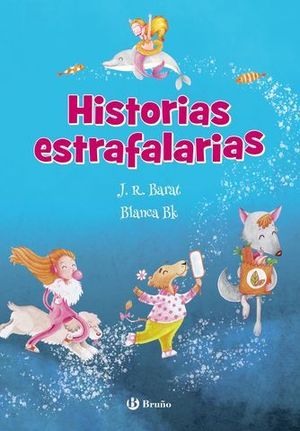 HISTORIAS ESTRAFALARIAS