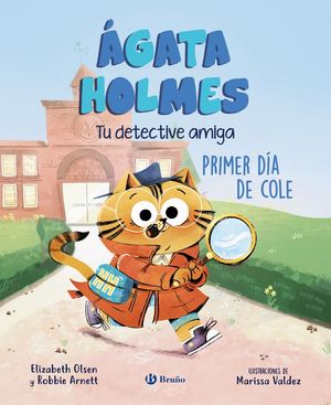 AGATA HOLMES, TU DETECTIVE AMIGA 1.  PRIMER DIA DE COLE