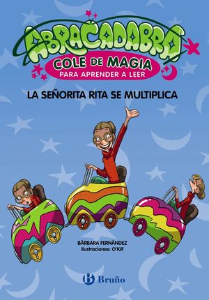 ABRACADABRA, COLE DE MAGIA PARA APRENDER A LEER, 5. LA SEORITA RITA SE MULTIPLICA