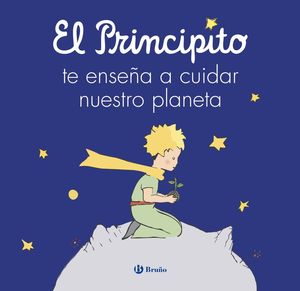 EL PRINCIPITO Y NUESTRO PLANETA