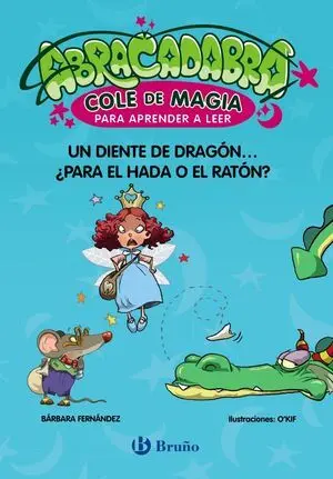 Abracadabra 7 un Diente de Dragon...