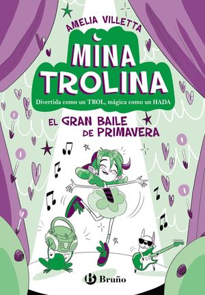 MINA TROLINA 2.   EL GRAN BAILE DE PRIMAVERA