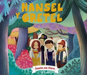 HANSEL Y GRETEL.  CUENTOS CON TITERES