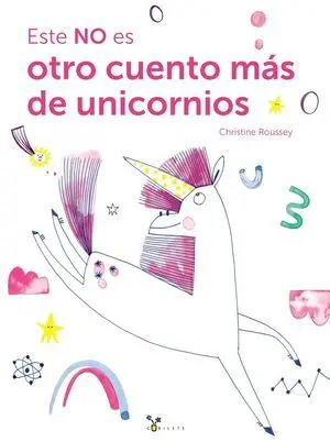 Este no Es Otro Cuento Mas de Unicornios
