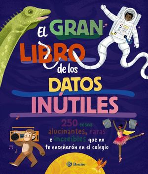 EL GRAN LIBRO DE LOS DATOS INUTILES