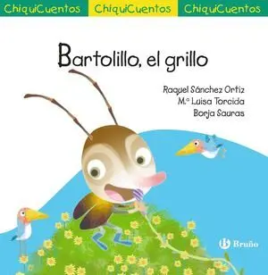 Chiquicuentos 75. Bartolillo, el Grillo