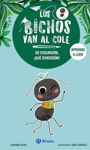 LOS BICHOS VAN AL COLE 4.  DE EXCURSION.   QUE DIVERSION !