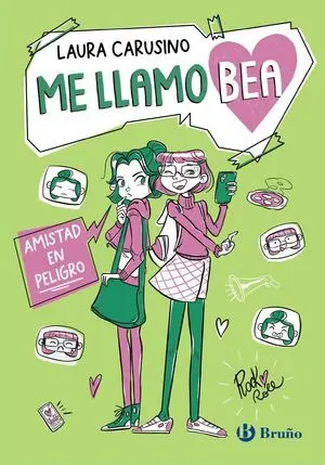 Me Llamo Bea 2. Amistad en Peligro