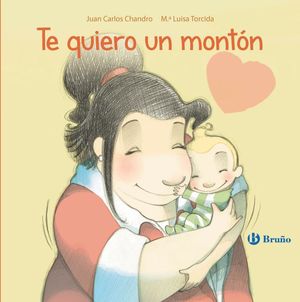 TE QUIERO UN MONTON.  LIBRO DE CARTON