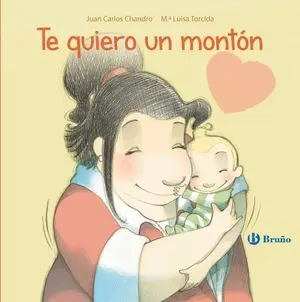Te Quiero un Monton. Libro de Carton