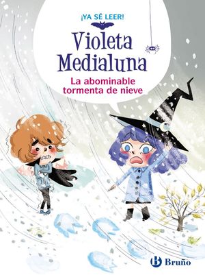 VIOLETA MEDIALUNA 7.  LA ABOMINABLE TORMENTA DE NIEVE