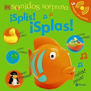 SONIDOS SORPRESA - SPLIS! SPLAS!