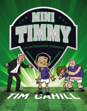 MINI TIMMY 10.  UN ENTRENADOR DIFERENTE
