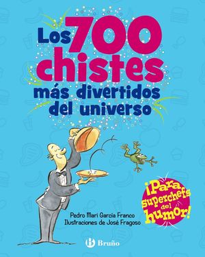 LOS 700 CHISTES MAS DIVERTIDOS DEL UNIVERSO