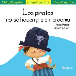 LOS PIRATAS NO SE HACEN PIS EN LA CAMA