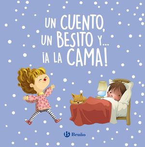 UN CUENTO UN BESITO Y...  A LA CAMA !