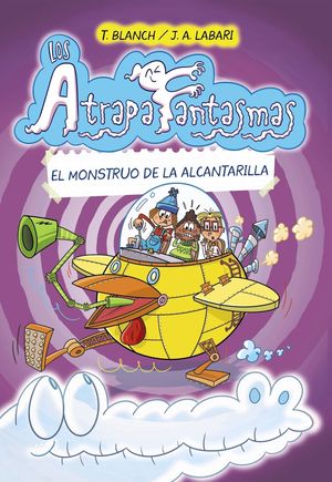 LOS ATRAPAFANTASMAS 4.  EL MONSTRUO DE LA ALCANTARILLA