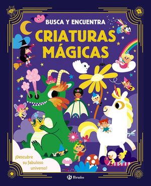 CRIATURAS MAGICAS.  BUSCA Y ENCUENTRA