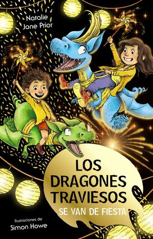 LOS DRAGONES TRAVIESOS 3.  SE VAN DE FIESTA