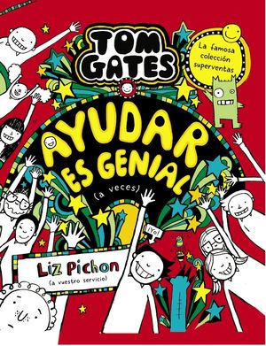 TOM GATES 20.  AYUDAR ES GENIAL ( A VECES )